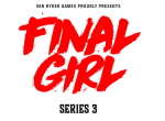 Final Girl - Series 3: Gruesome Death Books *PRE-ORDER* Online Sale