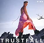 P!NK - TRUSTFALL Cheap